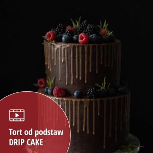 VOD kurs tort od podstaw Drip Cake